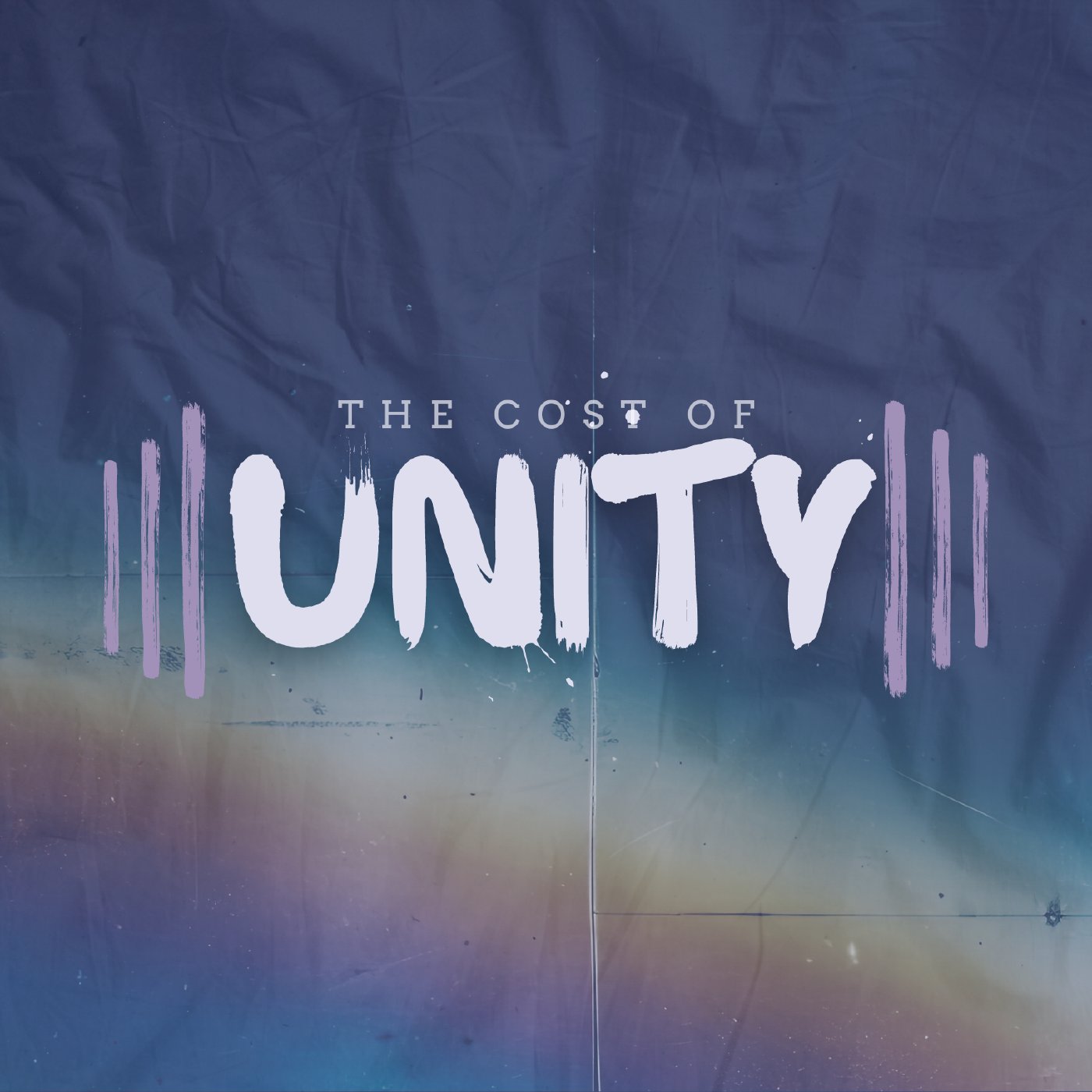 The Cost of Unity | Sunday at Discover Life episode artwork