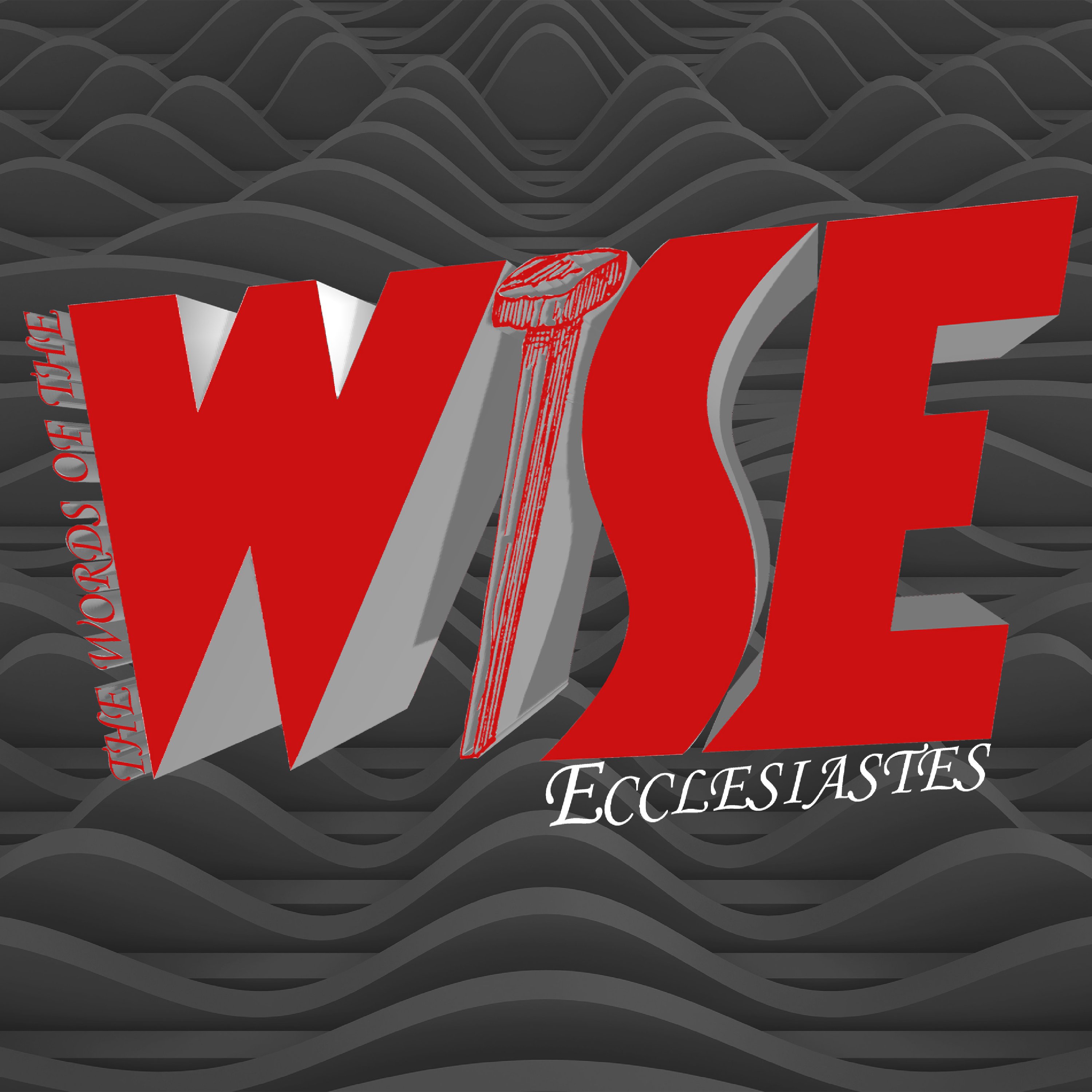 fblosgatos - The Words of the Wise: Ecclesiastes