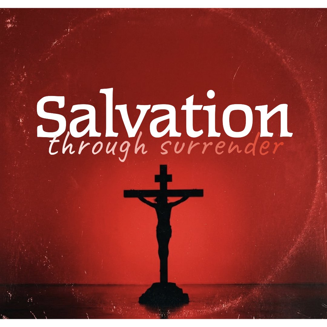 Salvation Through Surrender