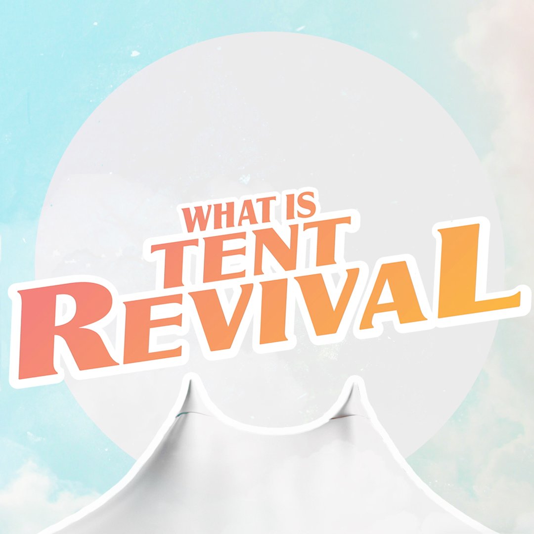 What Is Tent Revival: Part 1 episode artwork