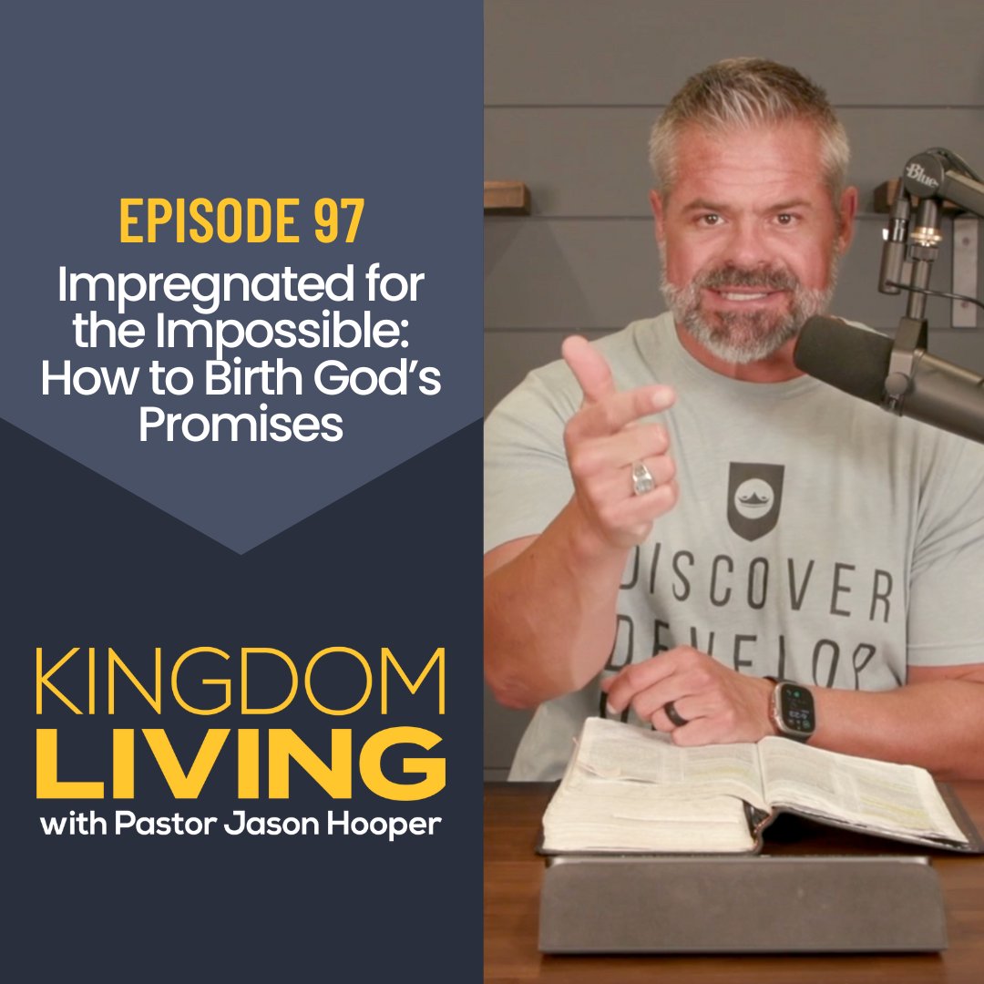 Impregnated for the Impossible: How to Birth God’s Promises || Episode 97
