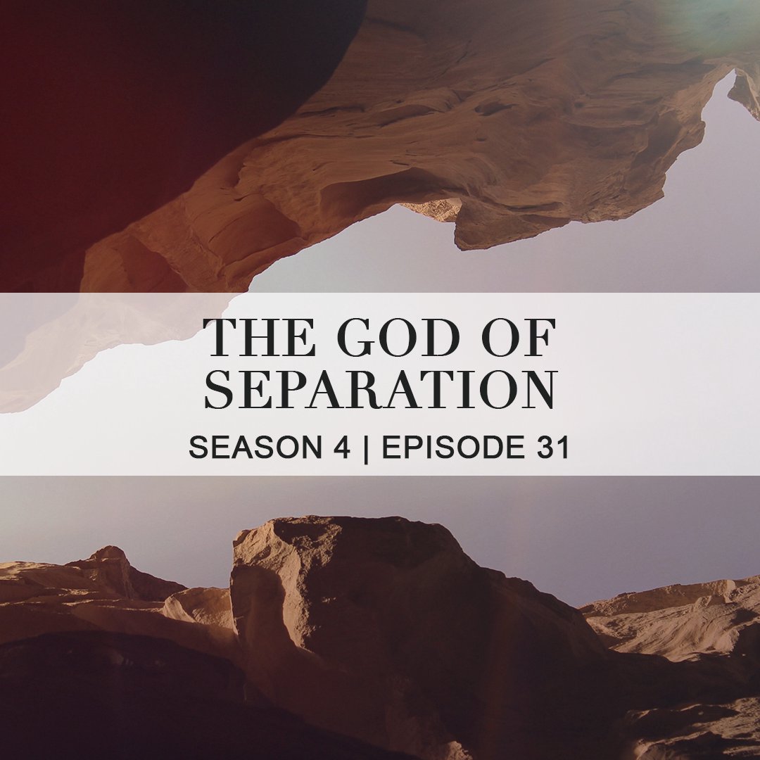 The God of Separation episode artwork