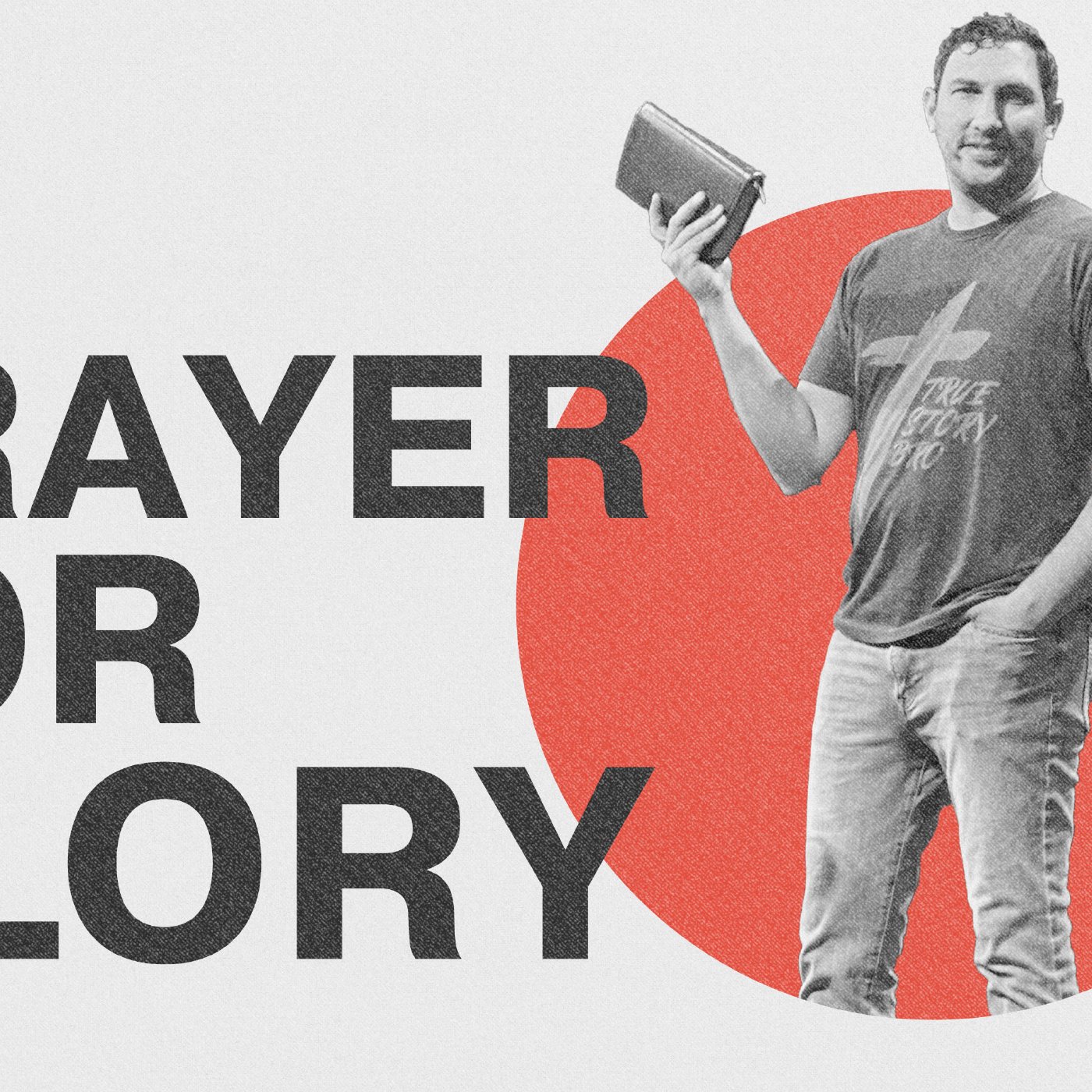 The Prayer For Glory episode artwork