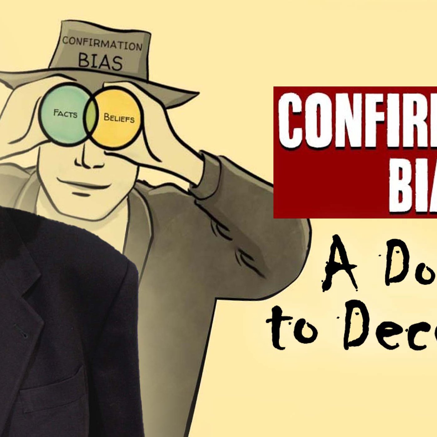 Confirmation Bias: A Doorway To Deception episode artwork
