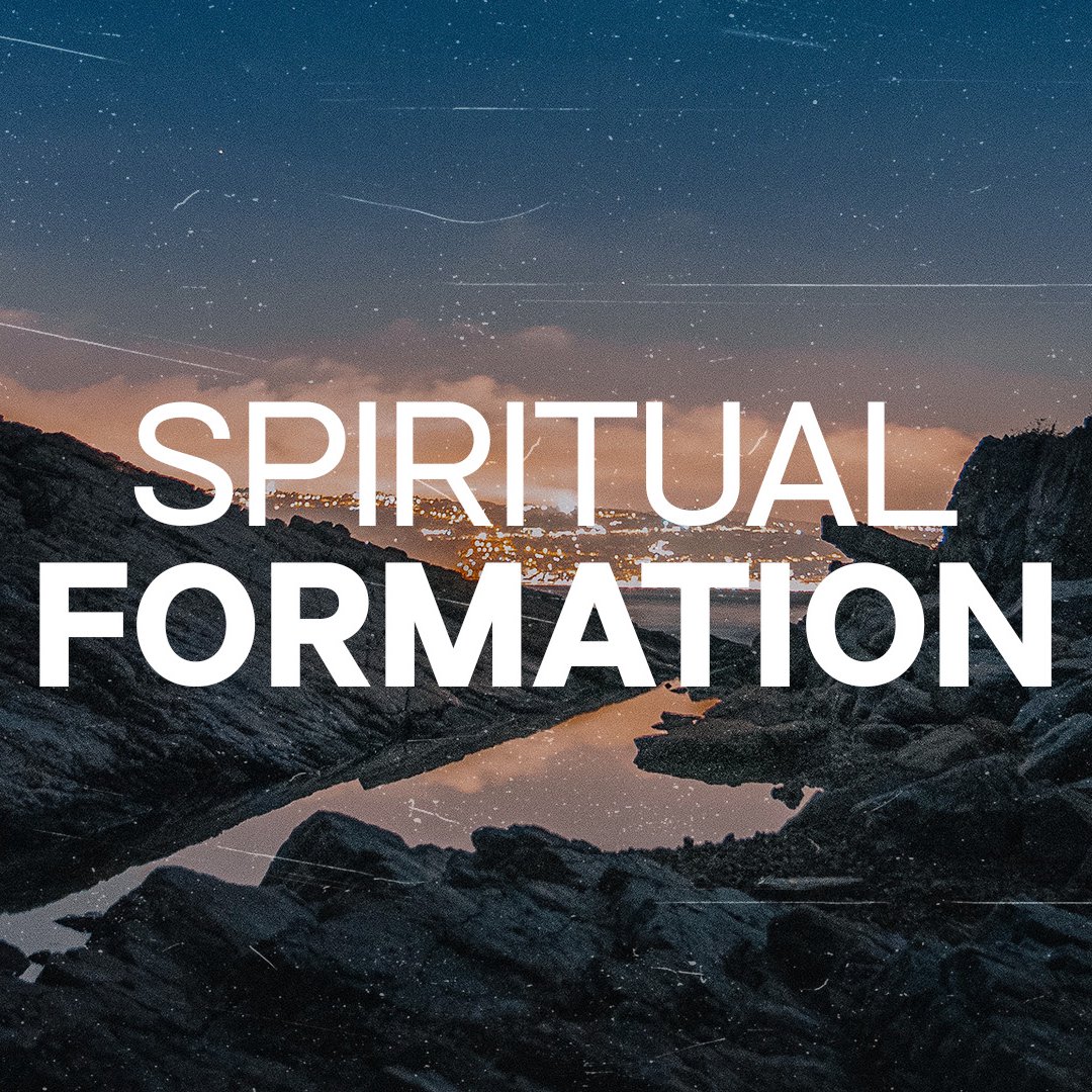 Spiritual Formation | Part 1 | Disciples