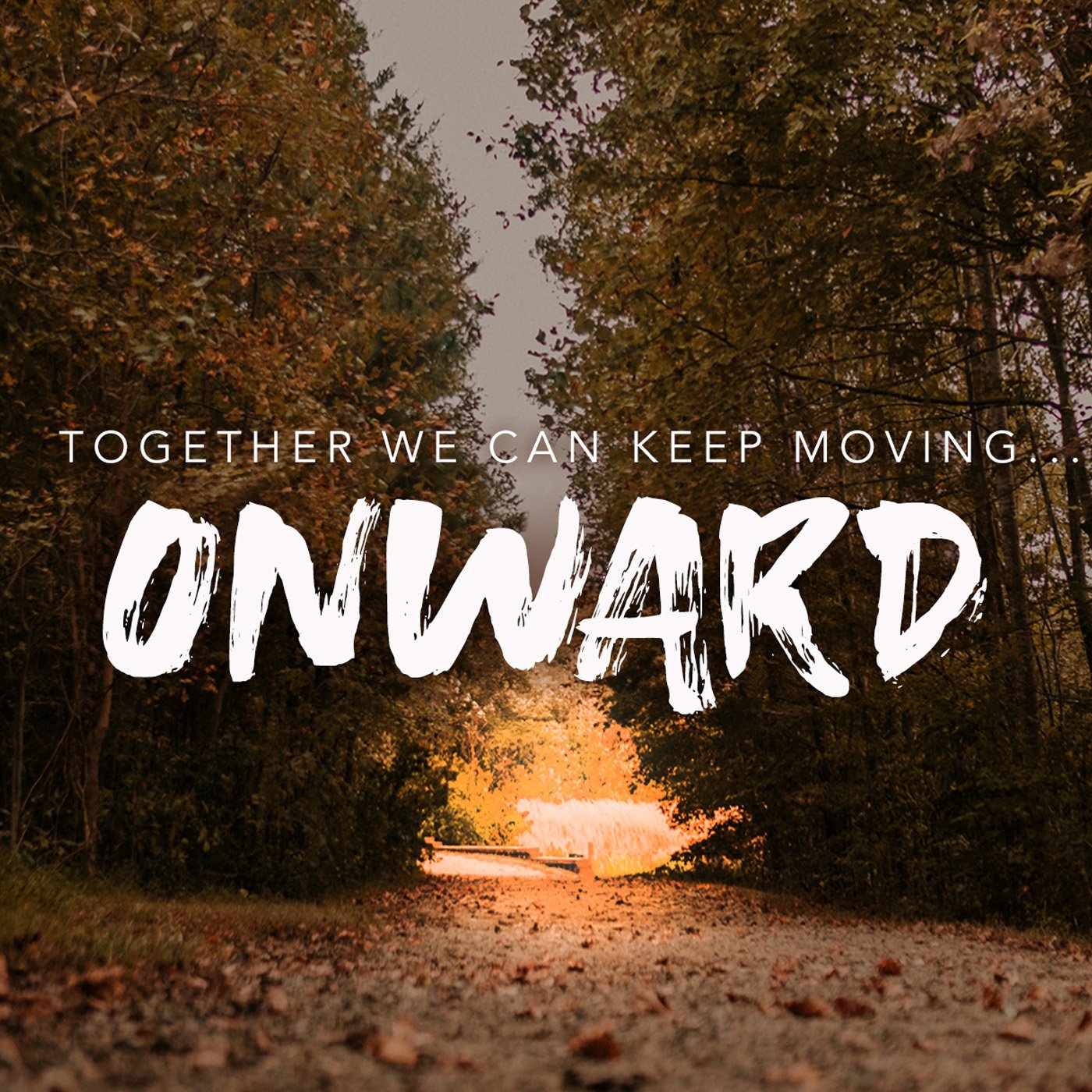 ONWARD… without Overreacting