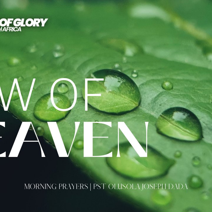 Dew Of Heaven May 2022