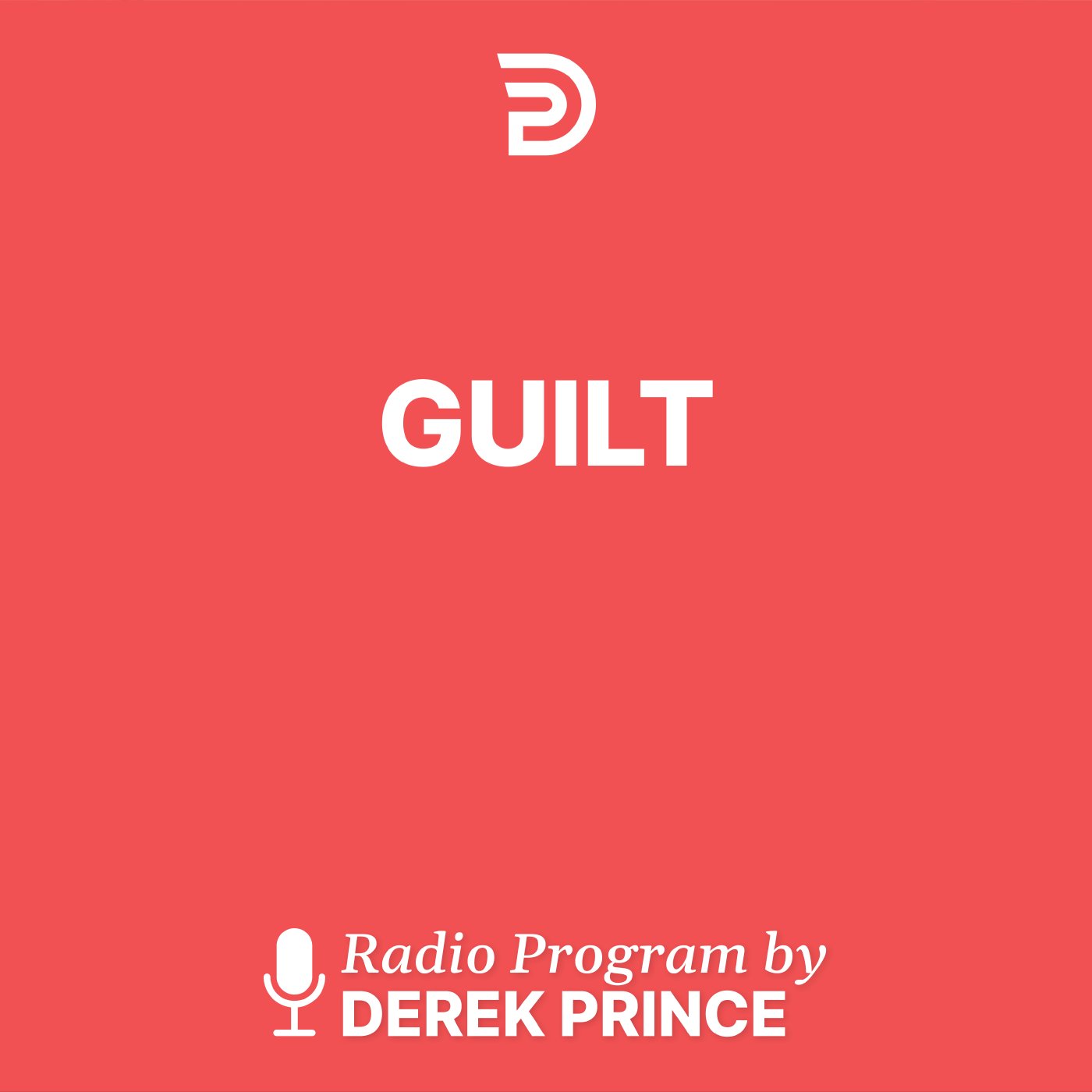 Overcoming Guilt, Shame, and Rejection (1)