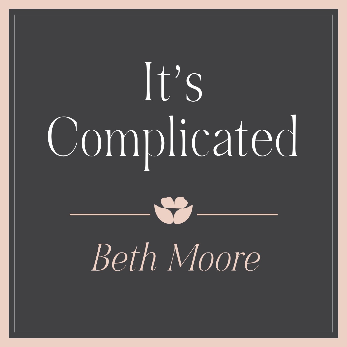 It's Complicated - Part 2