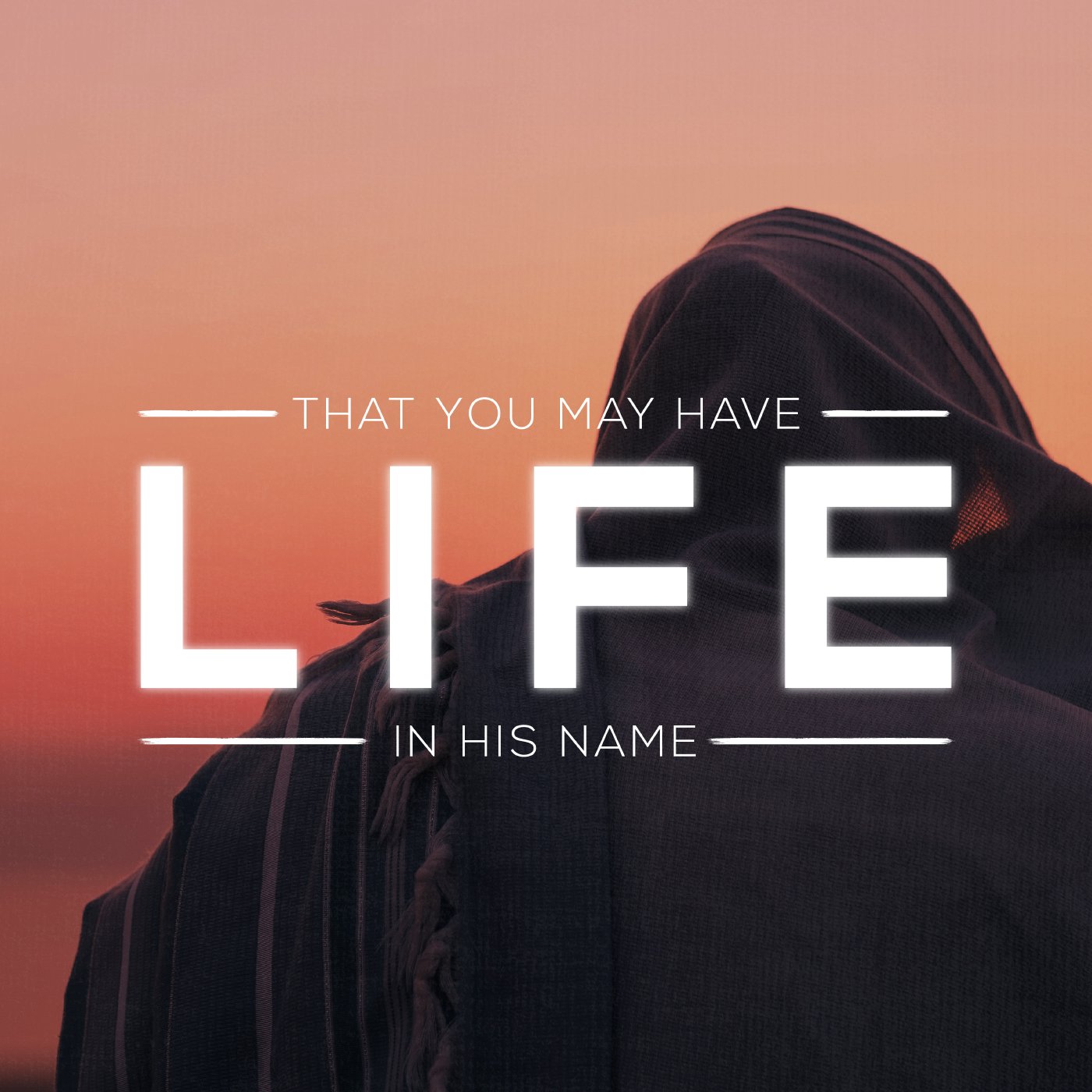 That You May Have Life In His Name - Week 10 episode artwork