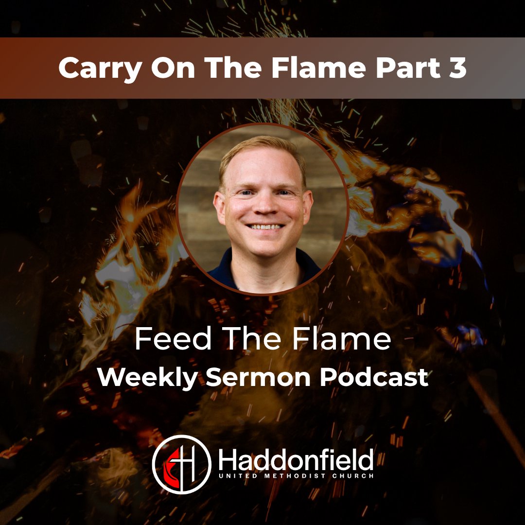 Feed The Flame // Episode 311 Weekly Sermon Podcast episode artwork
