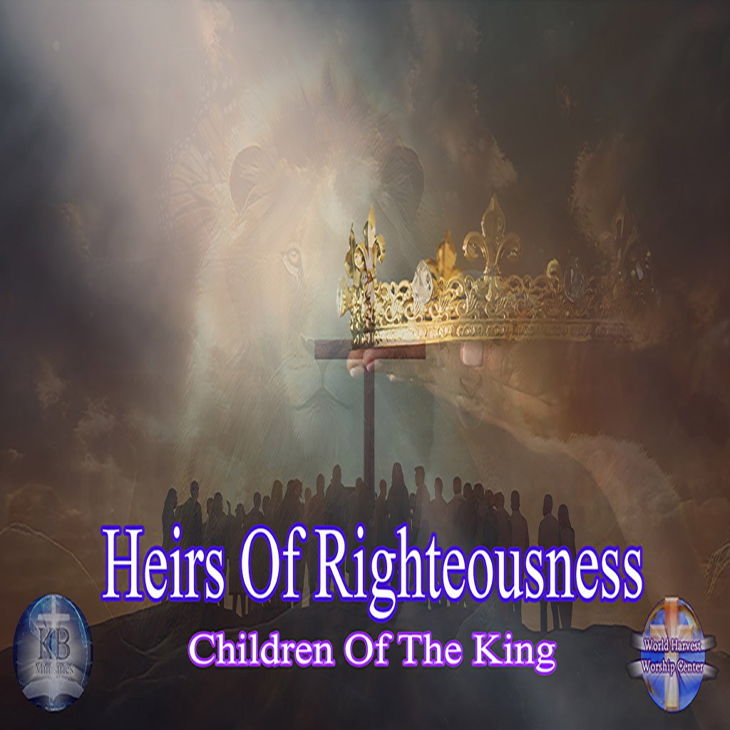 Heirs Of Righteousness