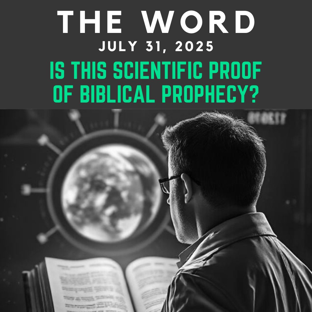 The Word: July 31st, 2025