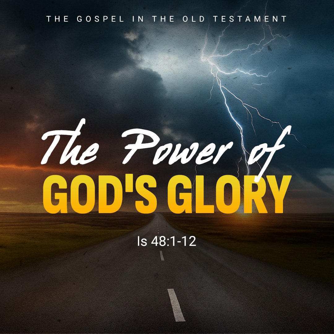 The Power of God's Glory