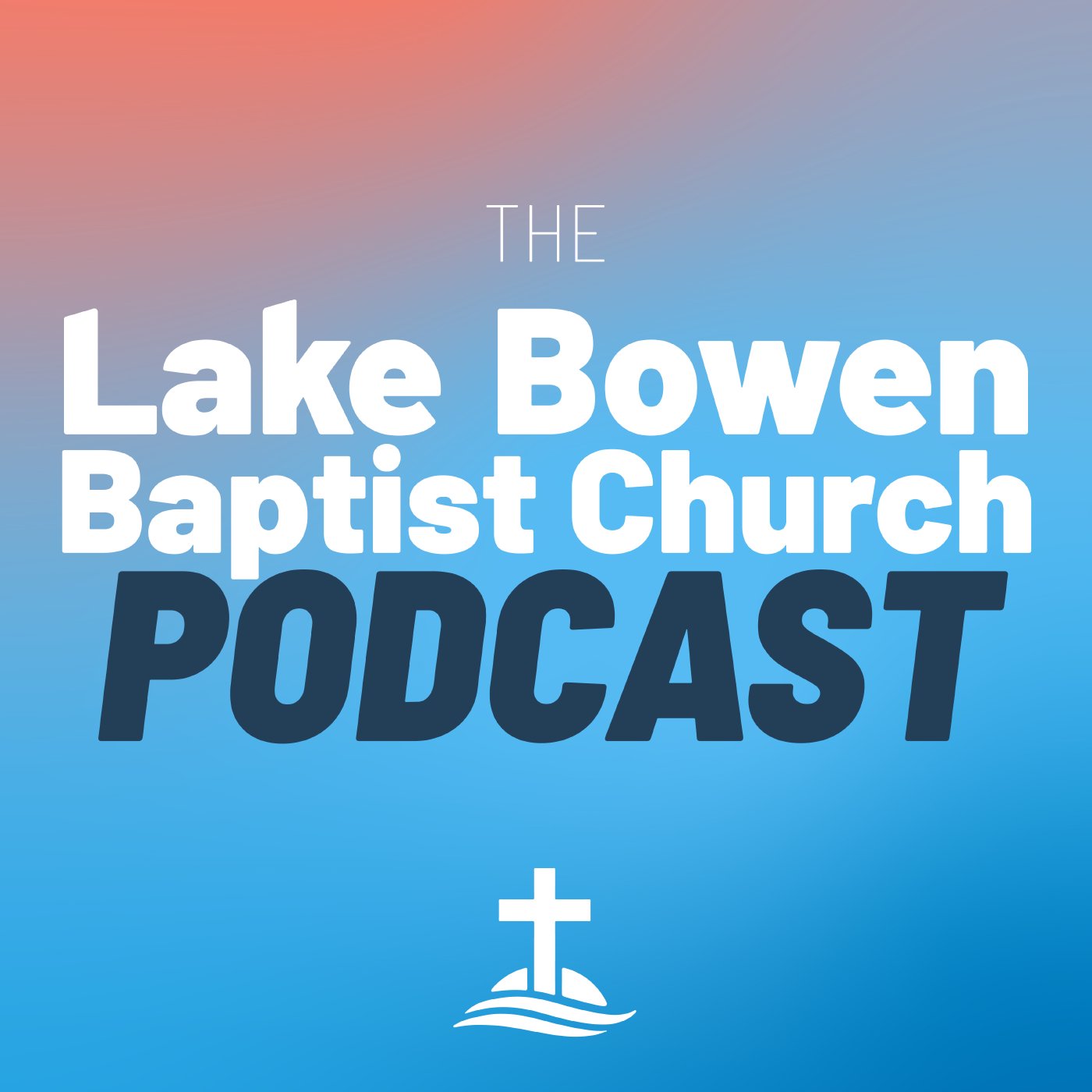 The Lake Bowen Baptist Church Podcast