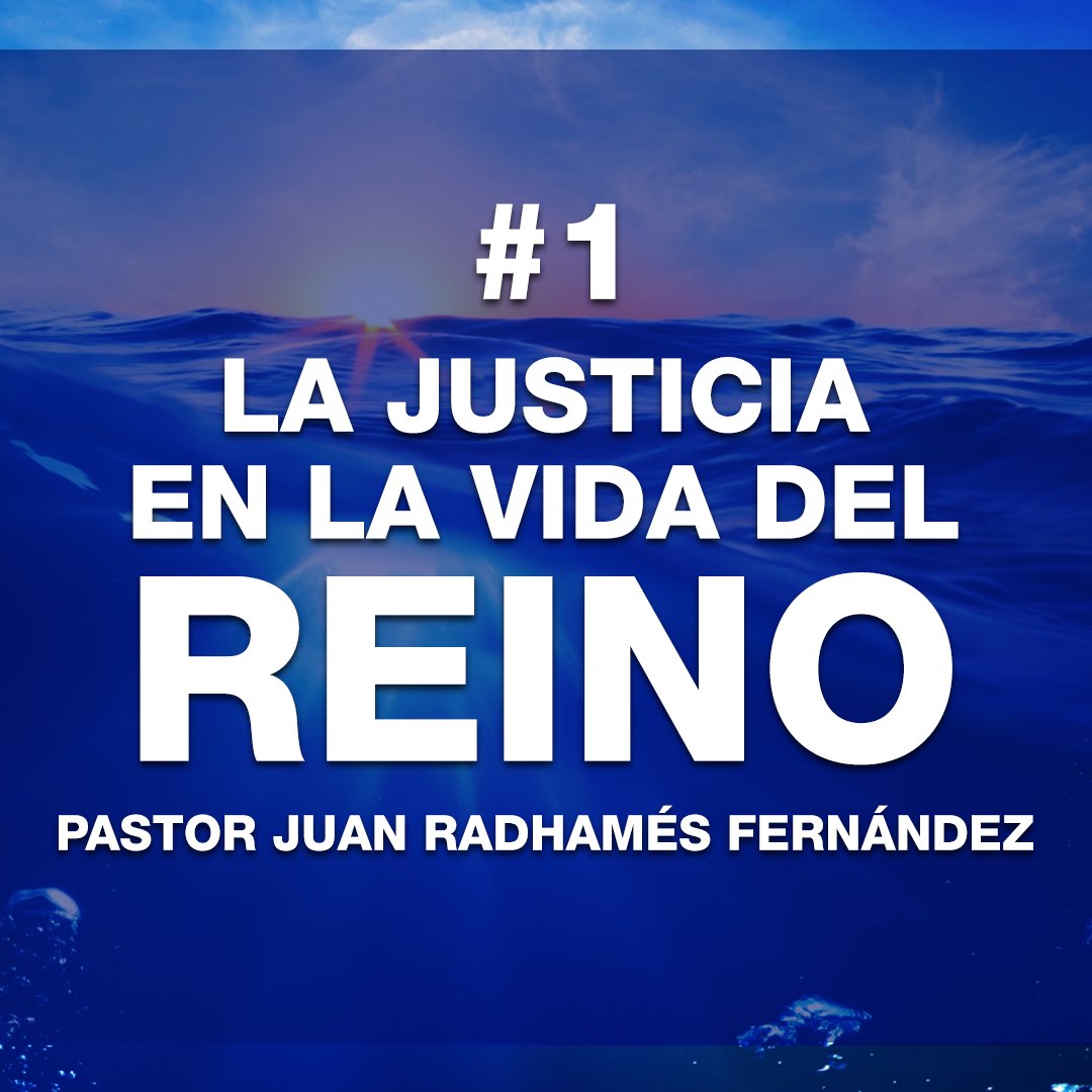 La Justicia en la Vida del Reino #1 episode artwork