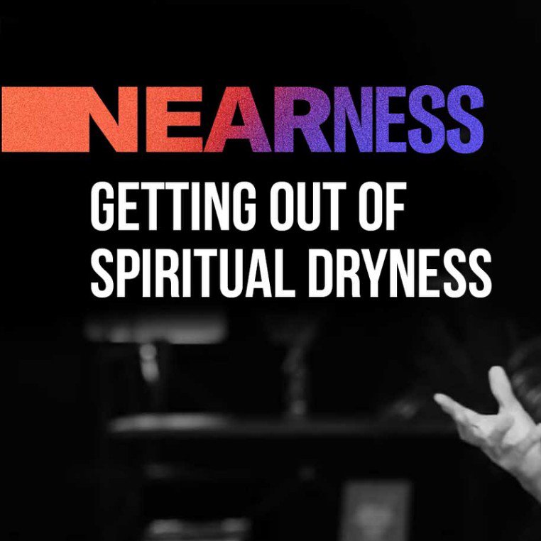 Nearness Week 5: Paolo Punzalan | Getting Out of Spiritual Dryness
