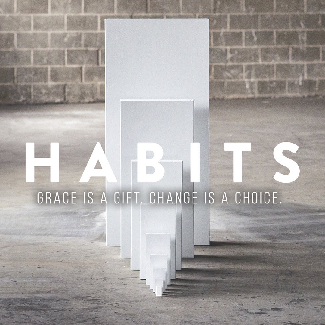 Habits | Part 3 | Pastor Stan Summers Habits | Part 3 | Pastor Stan Summers