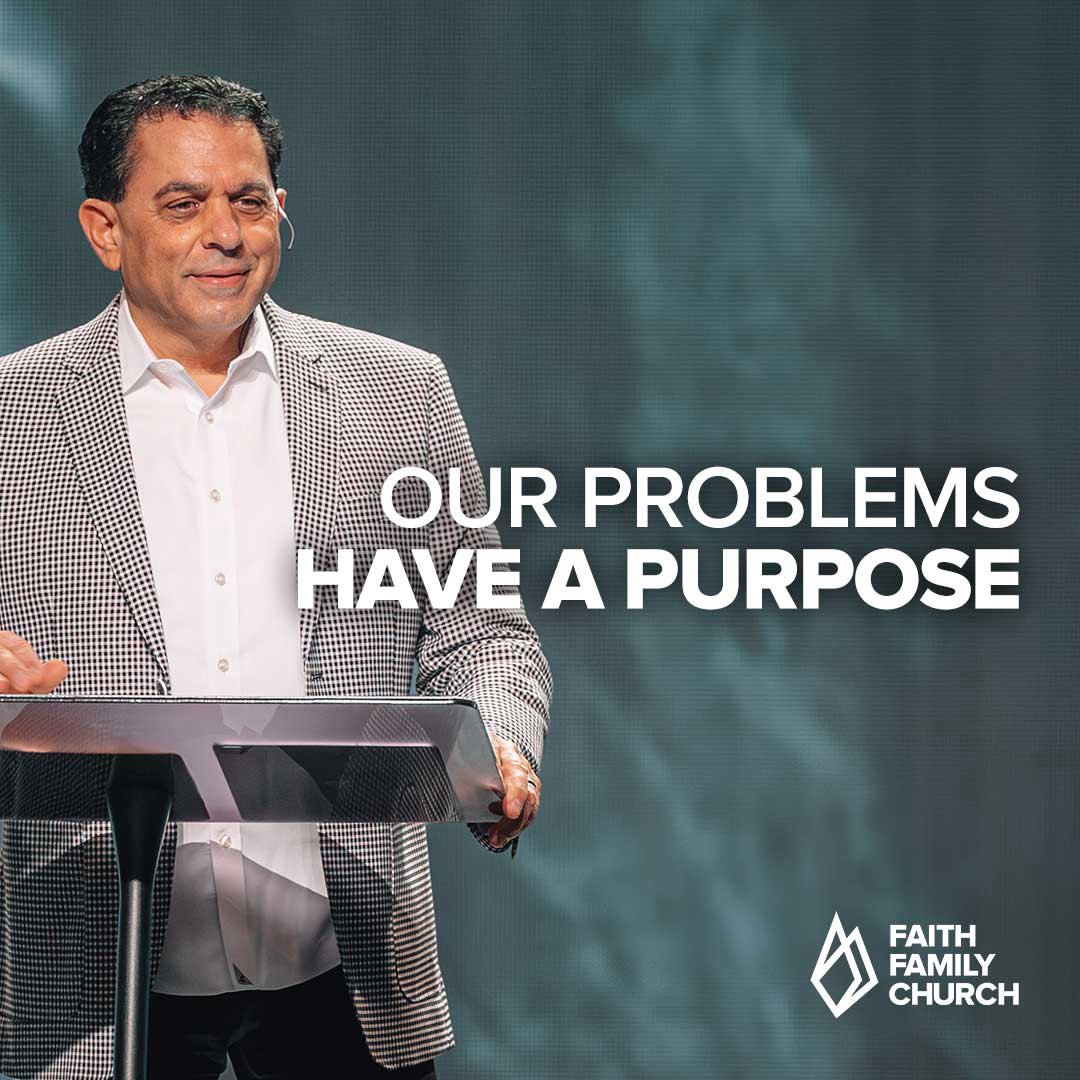 Our Problems Have a Purpose | Pastor Mike Cameneti
