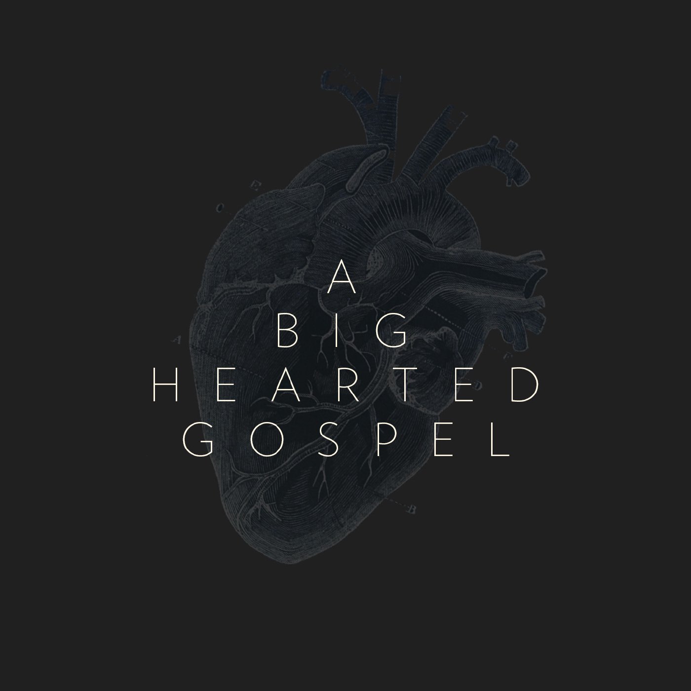 A Big Hearted Gospel episode artwork