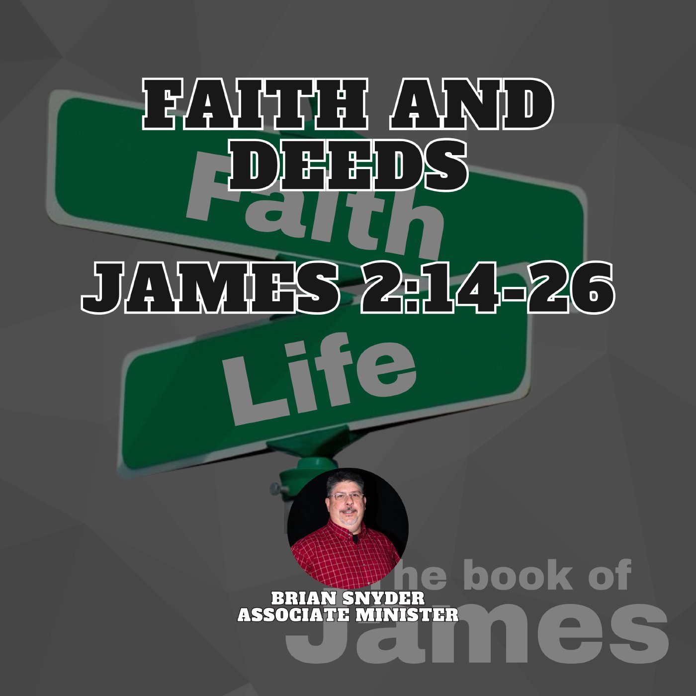 Faith and Deeds | James 2:14-26