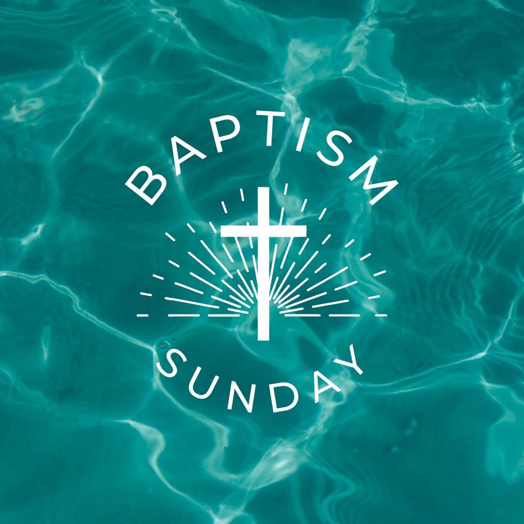 Baptism Sunday - March 24, 2024 - Join us live at 10:30!