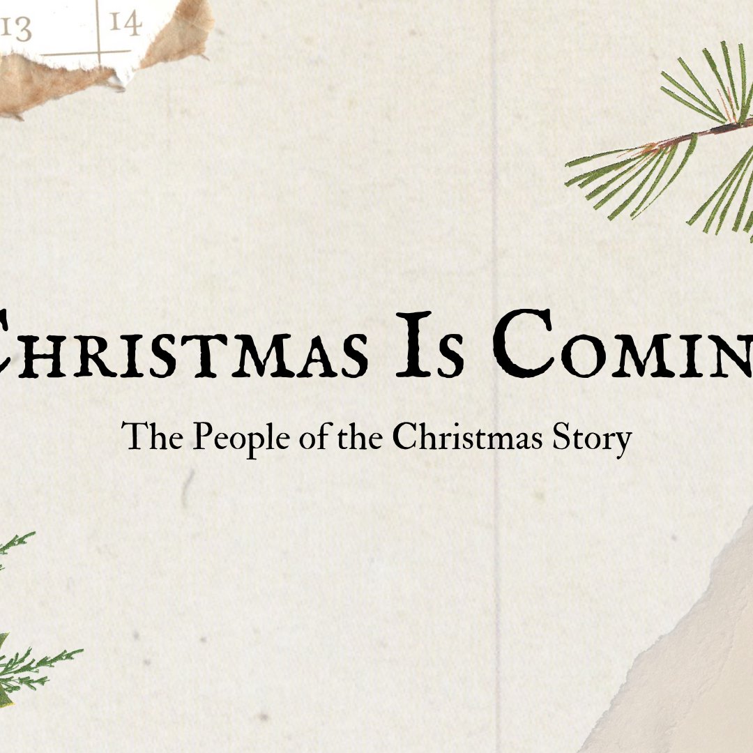 Christmas is Coming: At Just the Right Time (Week 2)
