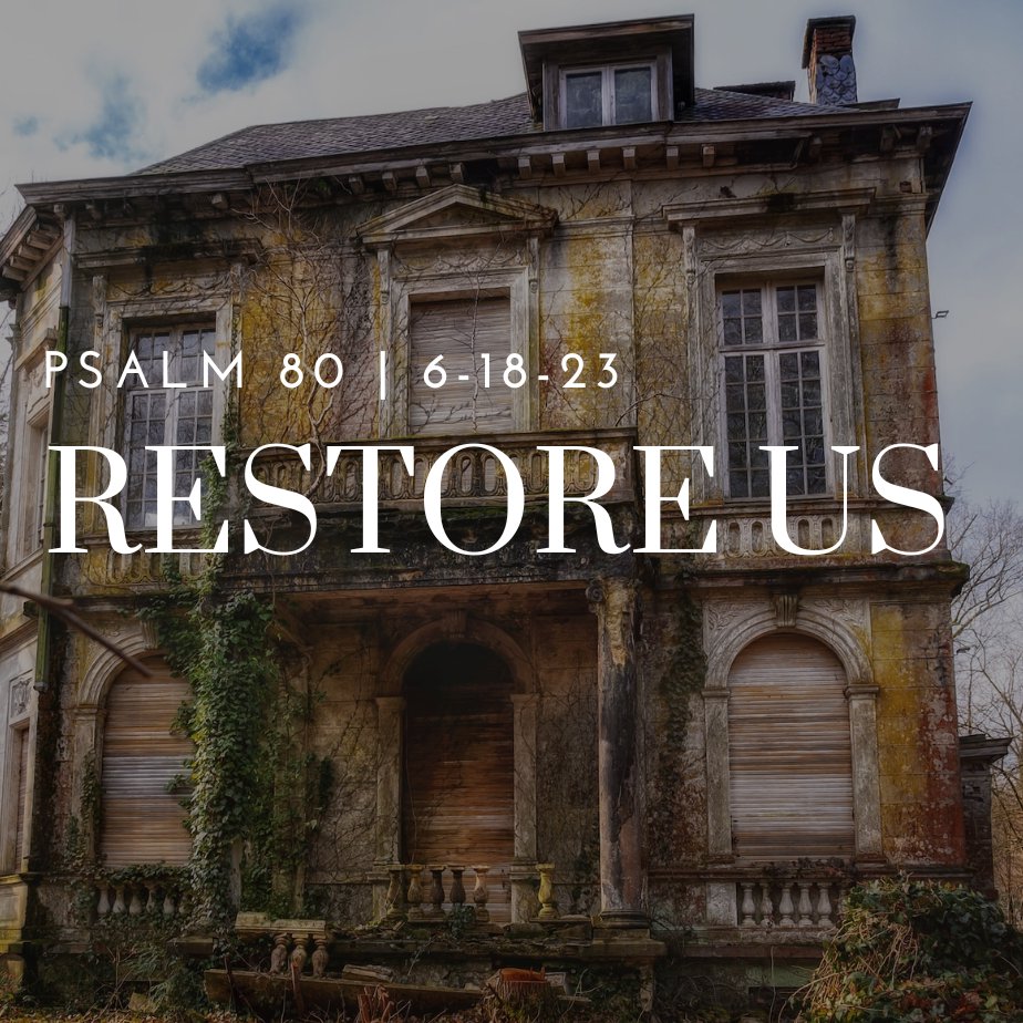 "Restore Us" - Psalm 80 episode artwork