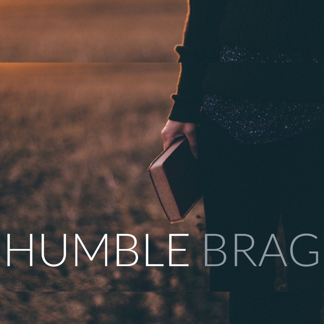 Sunday Worship Experience | Humble Brag Week 4