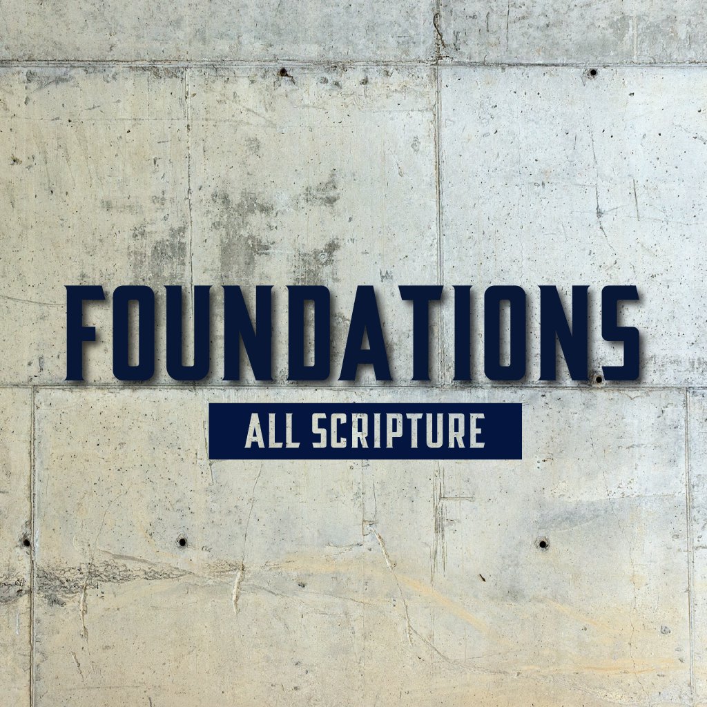 Foundations: All Scripture episode artwork