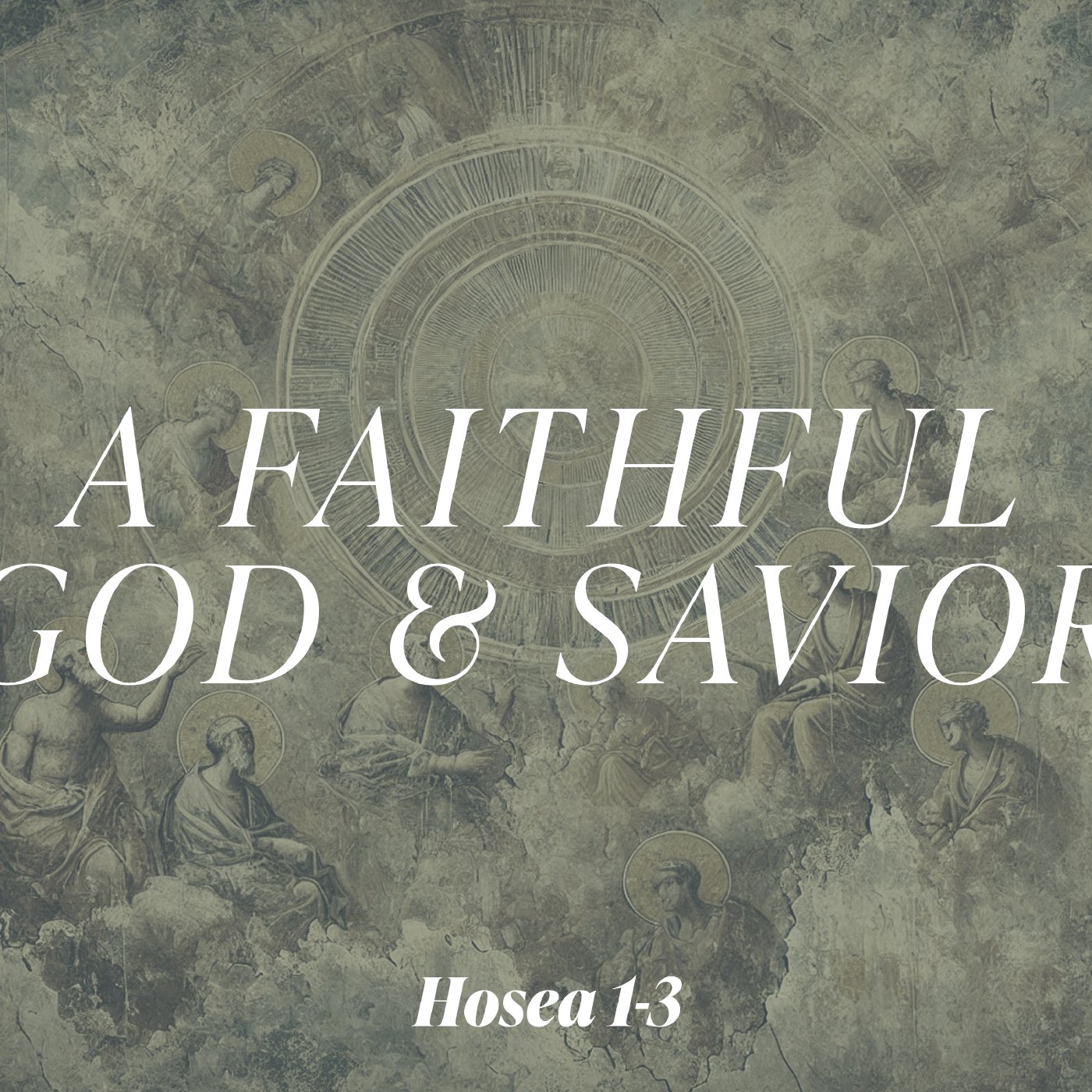 A Faithful God and Savior - Hosea 1-3 (Matt Banks) episode artwork