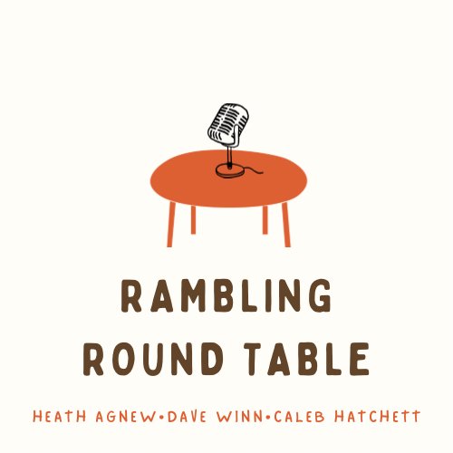 Rambling Round Table