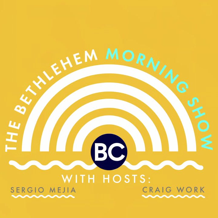 The Bethlehem Morning Show