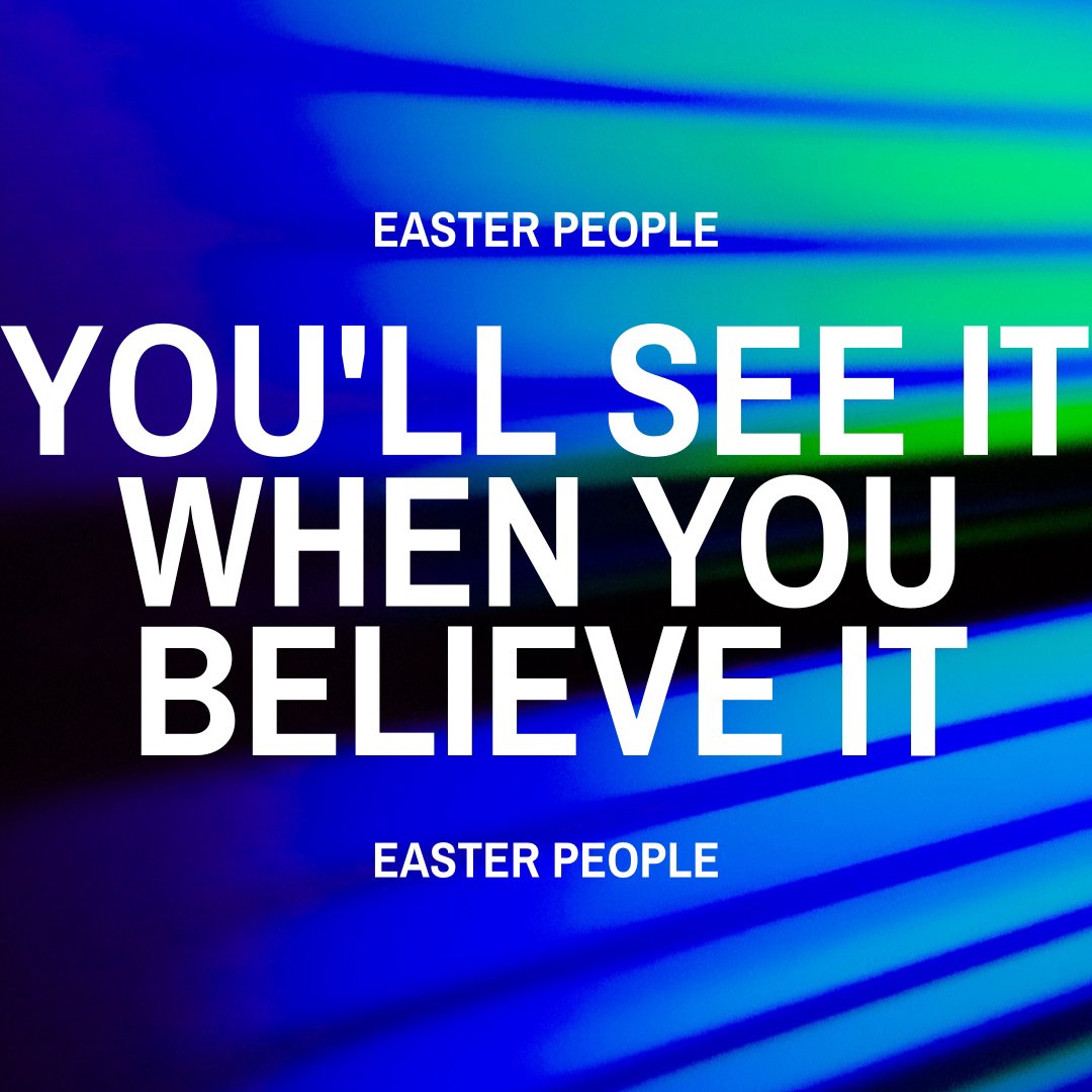 You'll See It When You Believe It