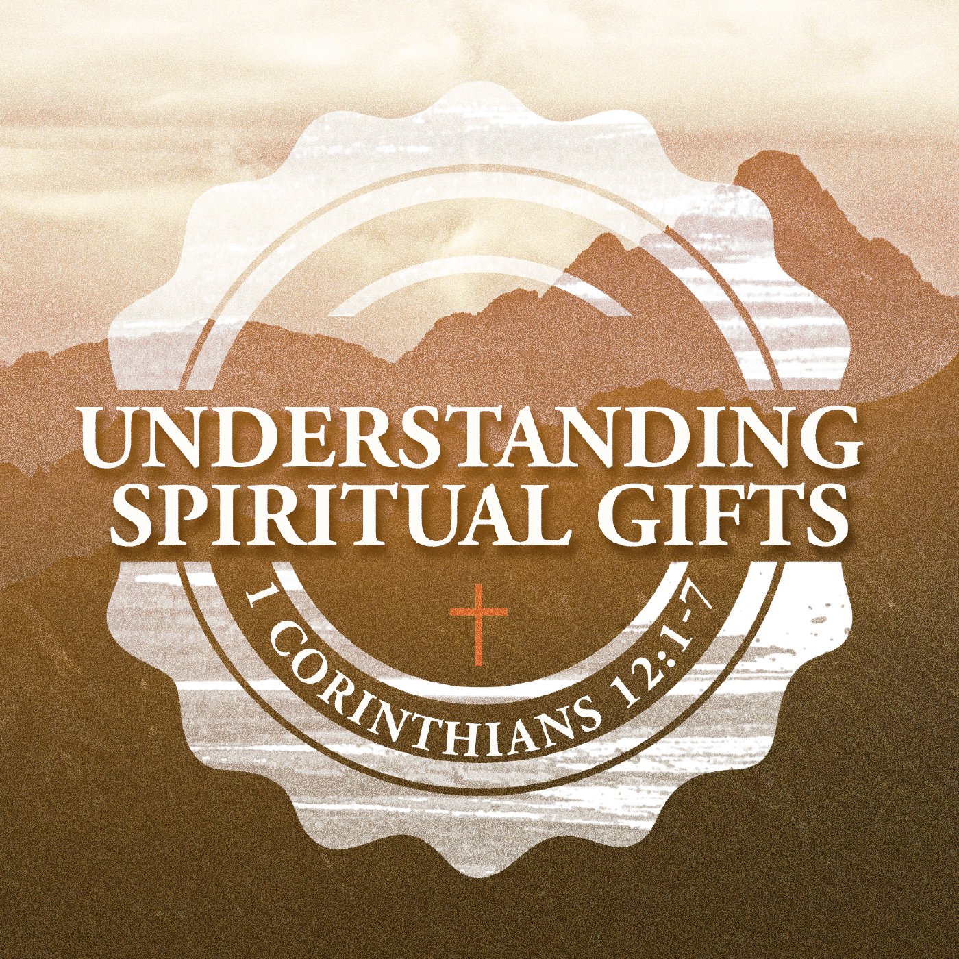 Understanding Spiritual Gifts episode artwork