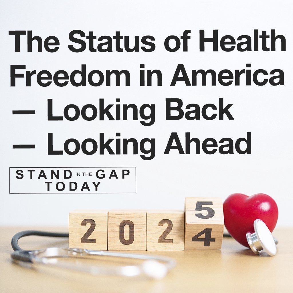 12/16/24 - The Status of Health Freedom in America