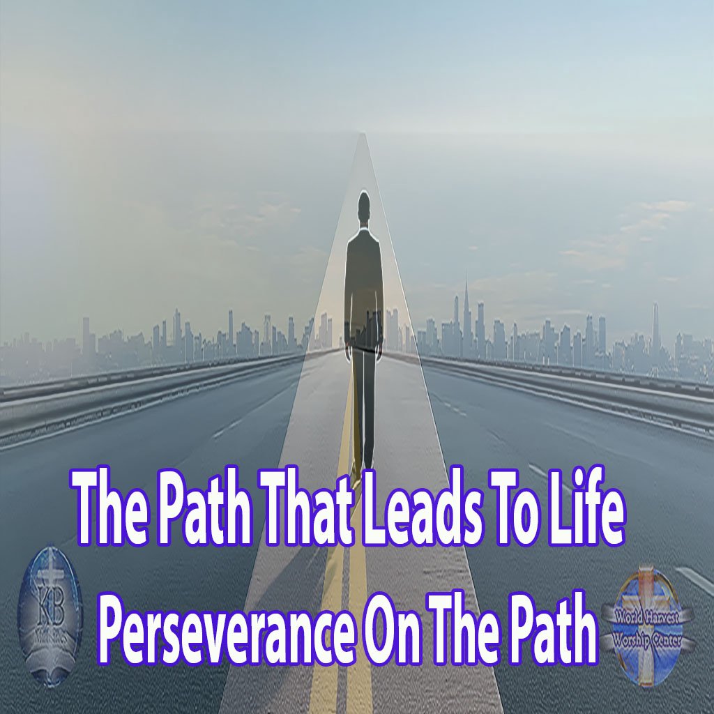 Perseverance On The Path Perseverance On The Path