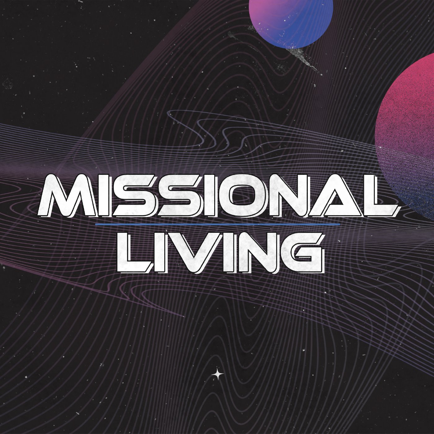 MISSIONAL LIVING | SEEING WHAT JESUS SEES