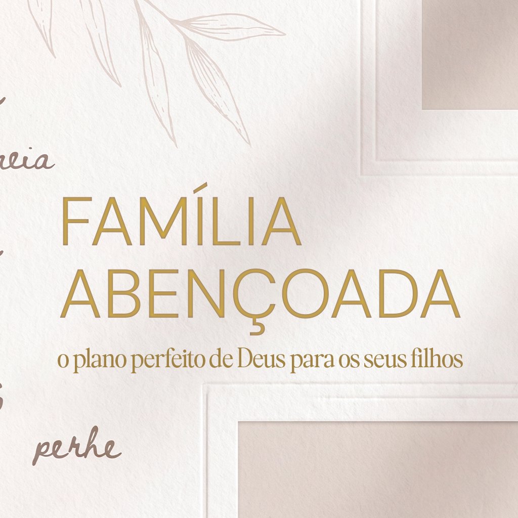 Família abençoada Pt.3