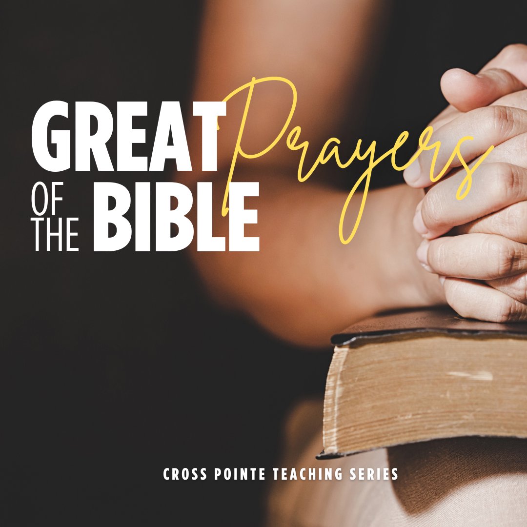 Great Prayers - Week 5