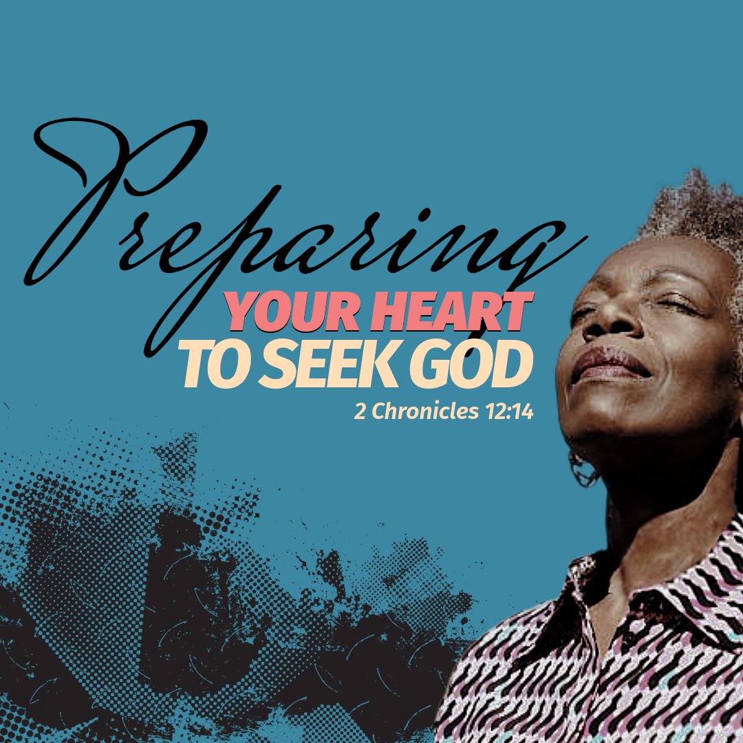 Preparing Your Heart To Seek God (Part 3)