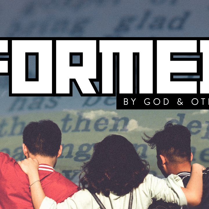 Formed by God