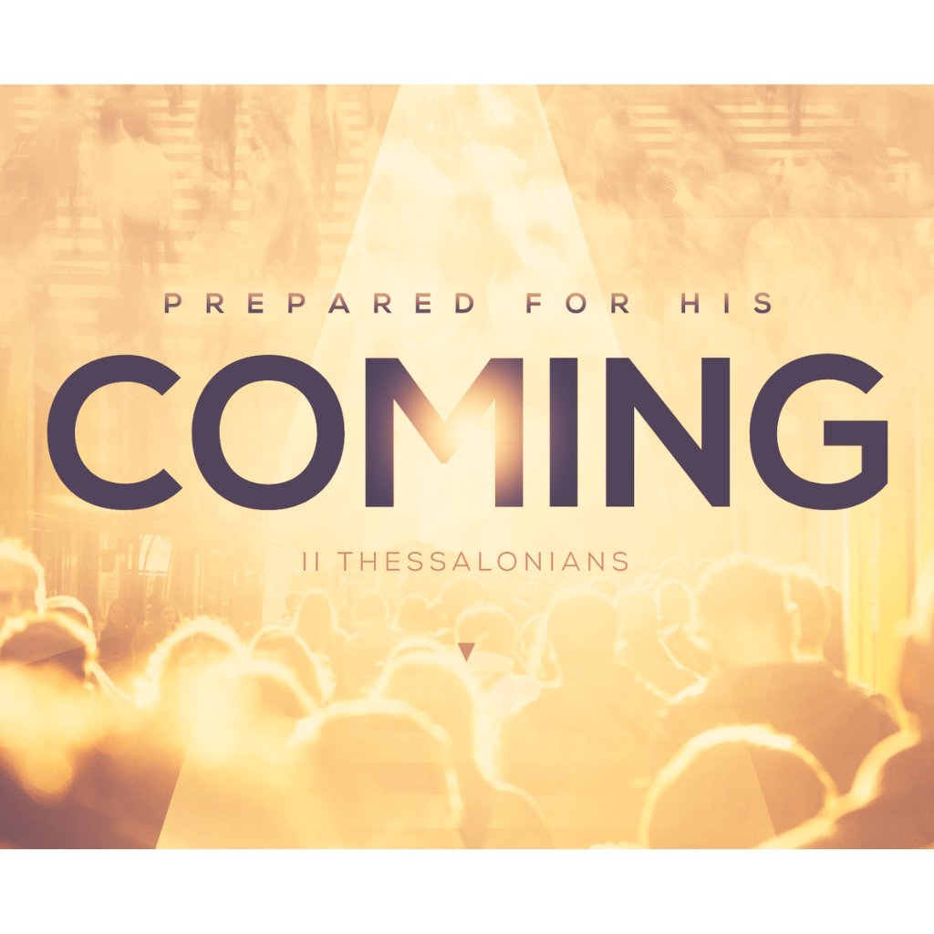 2 Thessalonians 3:1-5 - A Pastor's Desire for God's People