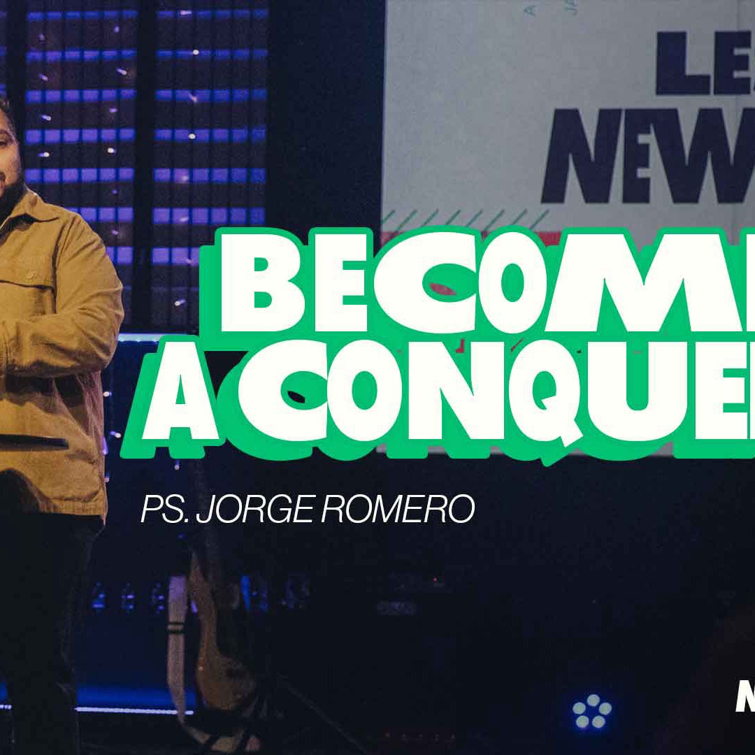 Becoming a Conqueror