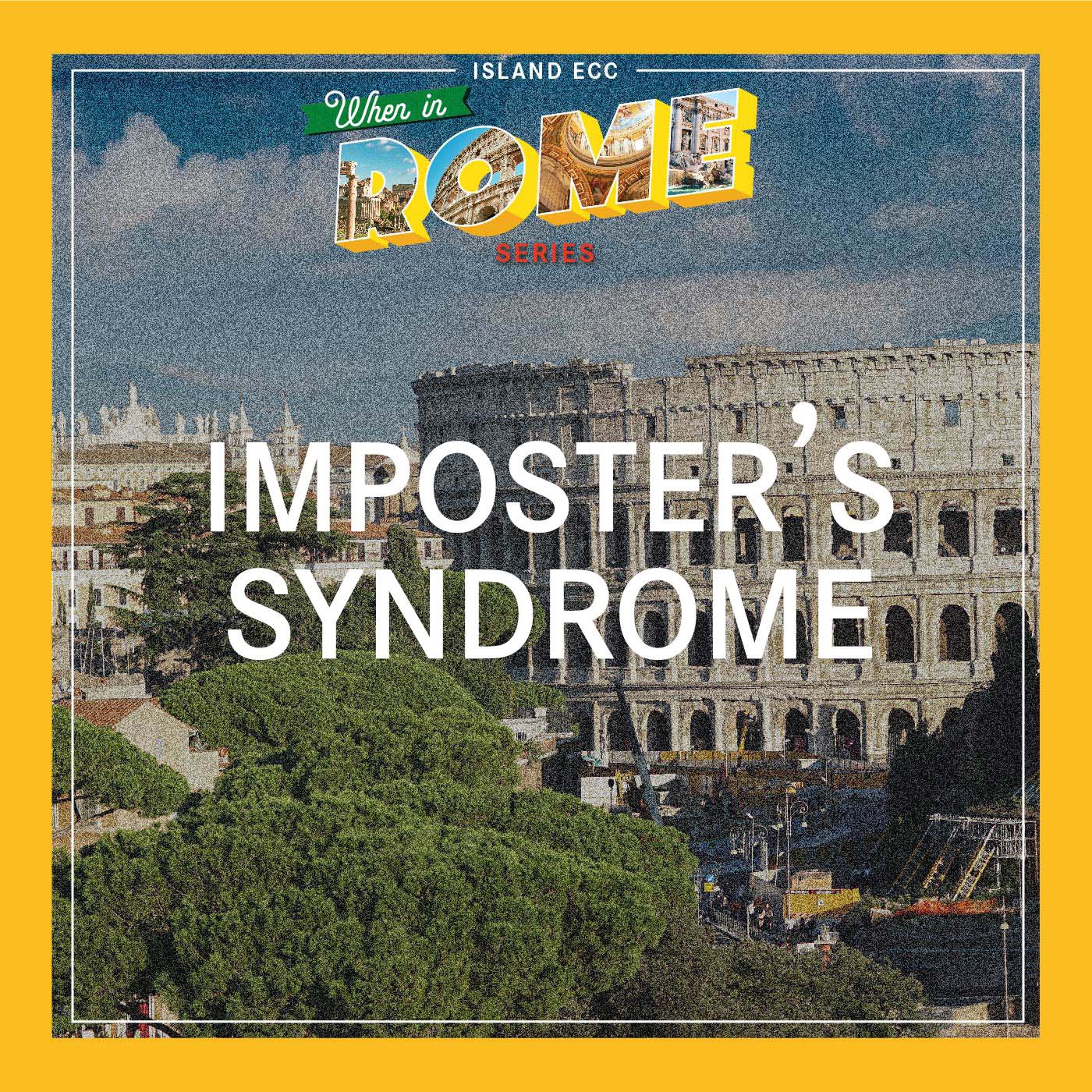 When in Rome: Imposter’s Syndrome episode artwork