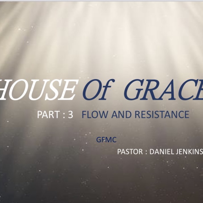 House of Grace Pt. 3