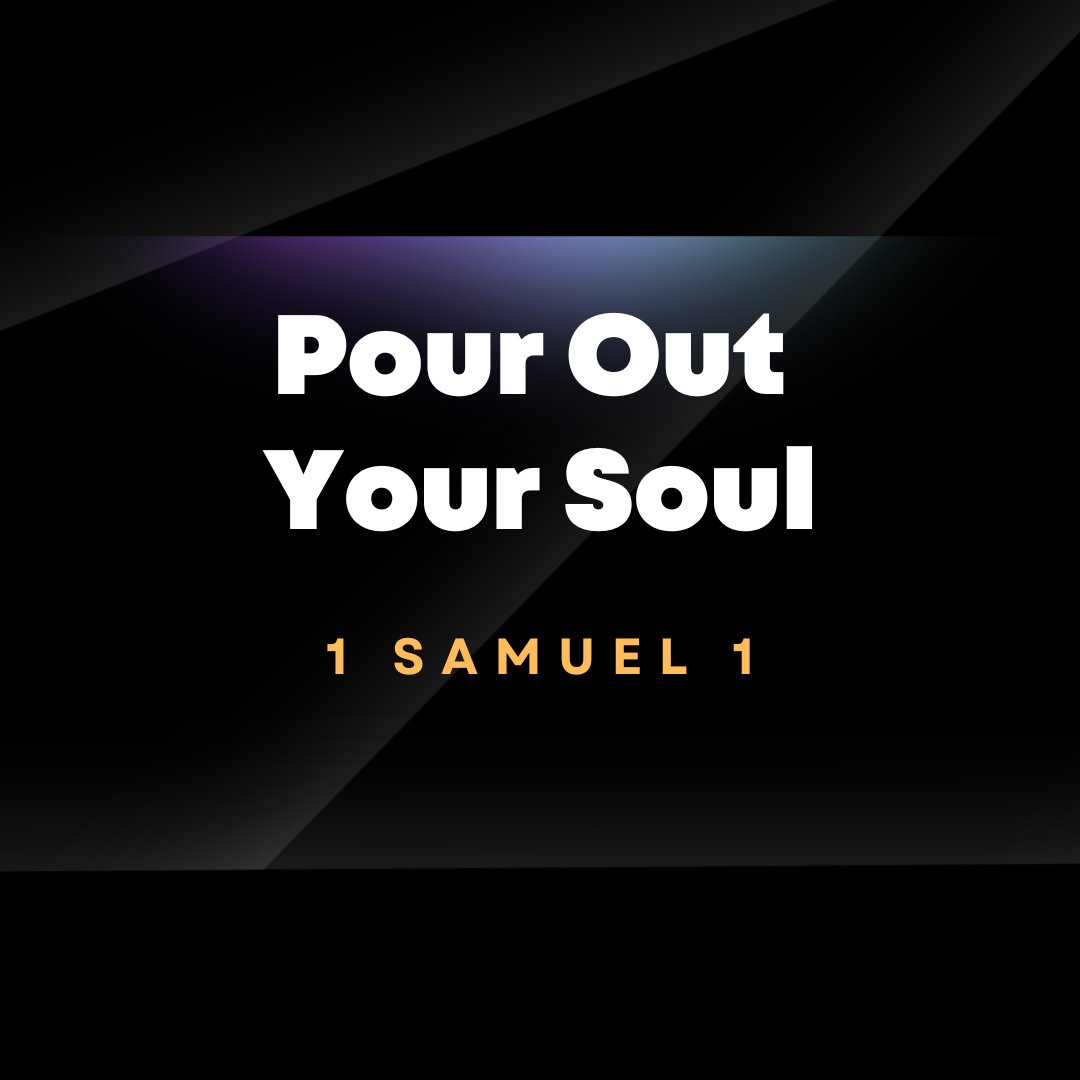 Pour Out Your Soul
