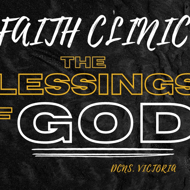 THE BLESSINGS OF GOD | Faith Clinic - Weekly Prayer meeting episode artwork