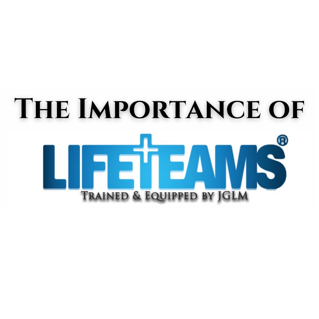 The Importance of LifeTeams