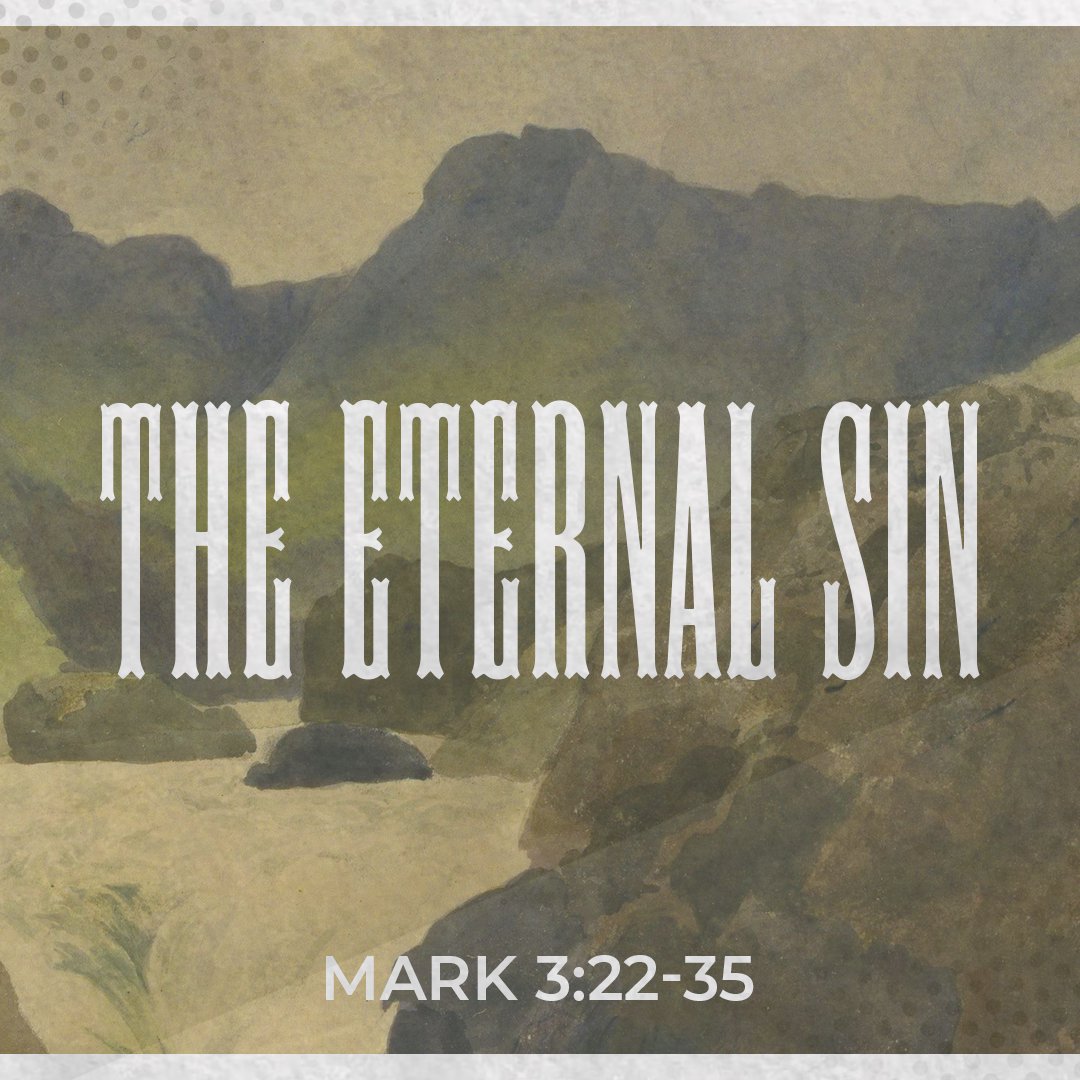 The Eternal Sin - Mark 3:22-35 episode artwork